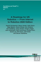 A Roadmap For Us Robotics Â€“ From Internet To Robotics 2020 Edition