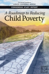 A Roadmap To Reducing Child Poverty