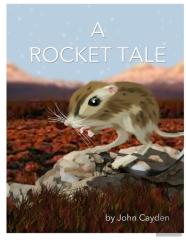 A Rocket Tale