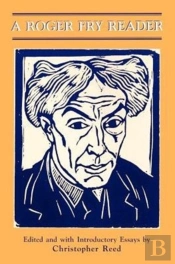 A Roger Fry Reader
