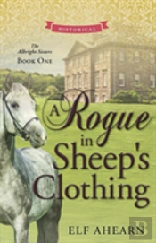 A Rogue In Sheep'S Clothing