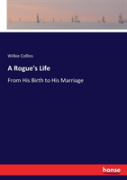 A Rogue'S Life