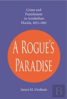 A Rogue'S Paradise