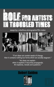 A Role For Artists In Troubled Times