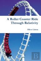 A Rollercoaster Ride Through Relativity