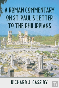 Bertrand.pt - A Roman Commentary On St. Paul'S Letter To The Philippians