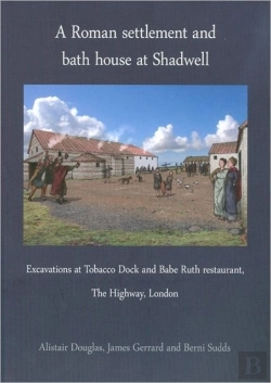Bertrand.pt - A Roman Settlement And Bath House At Shadwell