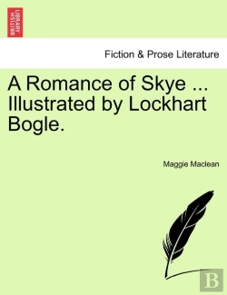 Bertrand.pt - A Romance Of Skye ... Illustrated By Loc