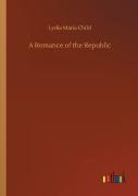 A Romance Of The Republic