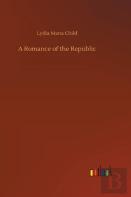 A Romance Of The Republic