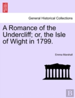 Bertrand.pt - A Romance Of The Undercliff; Or, The Isl