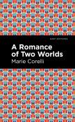 A Romance Of Two Worlds