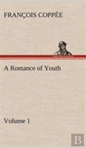 A Romance Of Youth - Volume 1