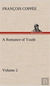 A Romance Of Youth - Volume 2