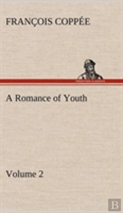 Bertrand.pt - A Romance Of Youth - Volume 2