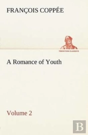 A Romance Of Youth - Volume 2