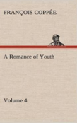 A Romance Of Youth - Volume 4