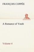 A Romance Of Youth - Volume 4