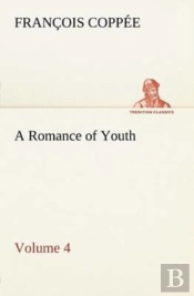 A Romance Of Youth - Volume 4