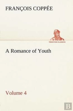 Bertrand.pt - A Romance Of Youth - Volume 4