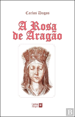 Bertrand.pt - A Rosa de Aragão