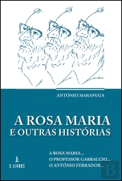A Rosa Maria e Outras Histórias
