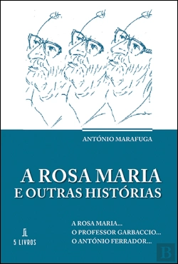 Bertrand.pt - A Rosa Maria e Outras Histórias