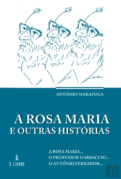 Bertrand.pt - A Rosa Maria e Outras Histórias
