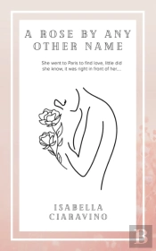 A Rose By Any Other Name