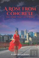 A Rose From Concrete