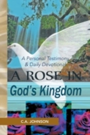 A Rose In God'S Kingdom: A Personal Test
