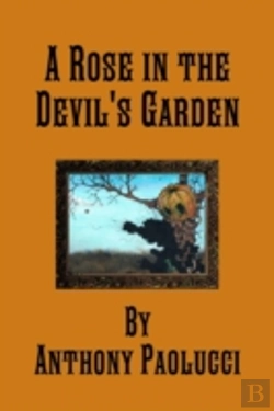 Bertrand.pt - A Rose In The Devil'S Garden