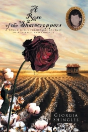 A Rose Of The Sharecroppers: A Young Gir