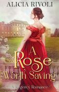 A Rose Worth Saving