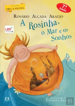 Bertrand.pt - A Rosinha, o Mar e os Sonhos