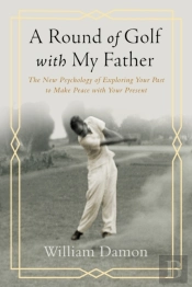 A Round Of Golf With My Father