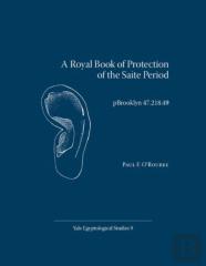 A Royal Book Of Protection Of The Saite Period