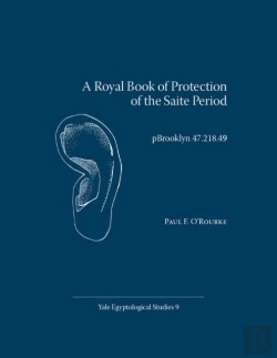Bertrand.pt - A Royal Book Of Protection Of The Saite Period