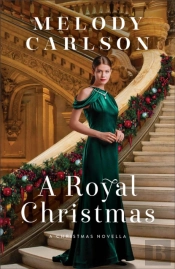 A Royal Christmas Â€“ A Christmas Novella