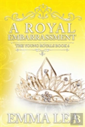A Royal Embarrassment