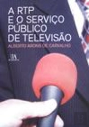 A RTP e o Serviço Público de Televisão