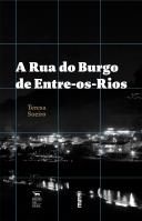 A Rua do Burgo de Entre-os-Rios