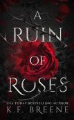 A Ruin Of Roses