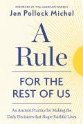 A Rule For The Rest Of Us