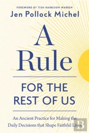 A Rule For The Rest Of Us