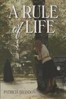 A Rule Of Life