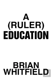A (Ruler) Education