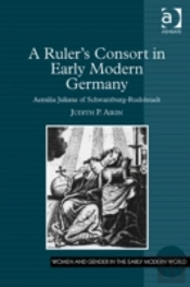 A Rulerâ€™S Consort In Early Modern Germany