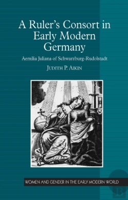 Bertrand.pt - A Rulerâ€™S Consort In Early Modern Germany