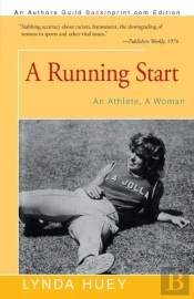 A Running Start: An Athlete, A Woman